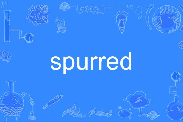 spurred spurred