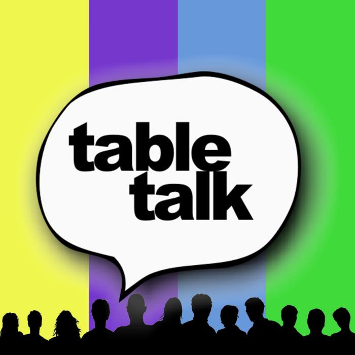 Table Talk Table Talk