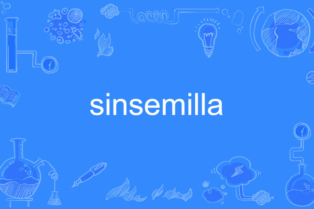 sinsemilla sinsemilla