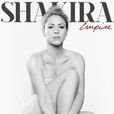 Empire(Shakira同名專輯第二波主打曲)