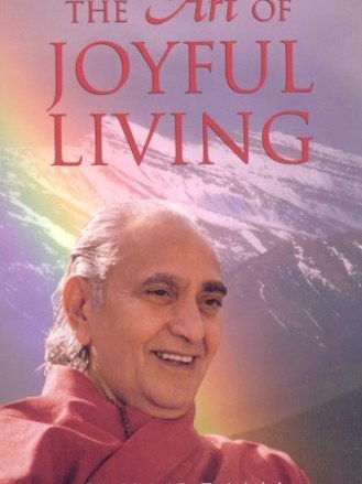 The Art of Joyful Living The Art of Joyful Living
