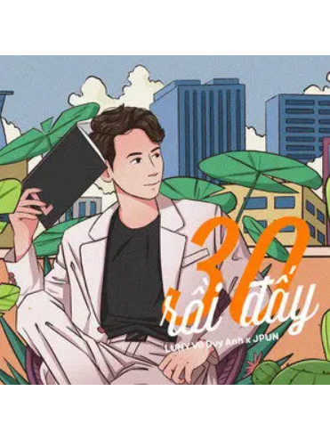 30 Rồi Đấy 30 Rồi Đấy