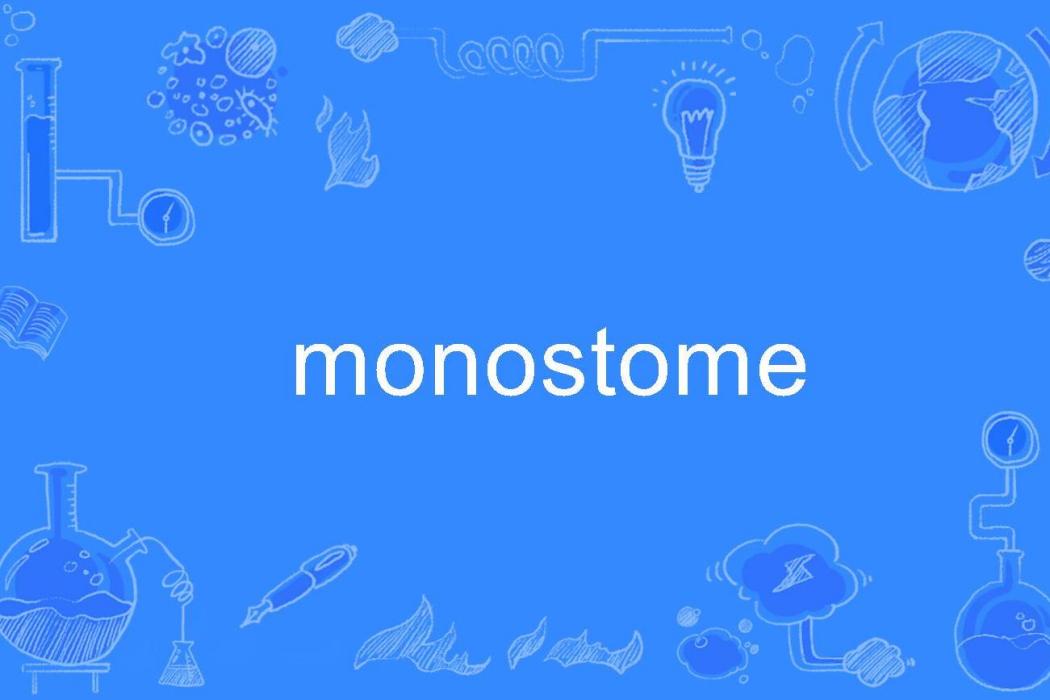 monostome monostome