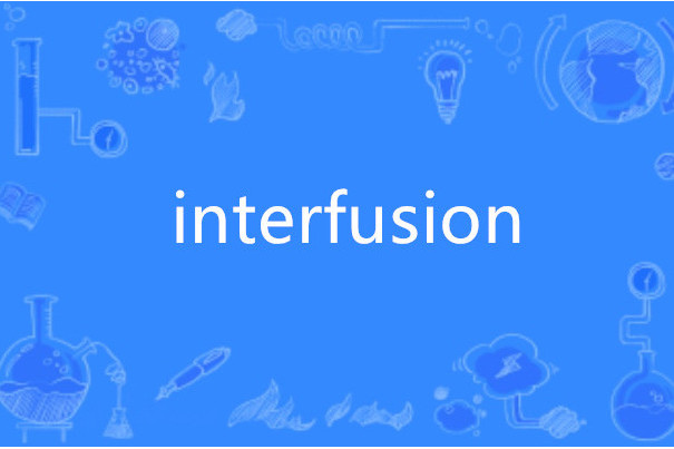interfusion interfusion