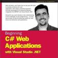 Beginning C# Web Applications with Visual Studio .NET Beginning C# Web Applications with Visual Studio .NET