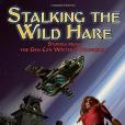 Stalking the Wild Hare Stalking the Wild Hare