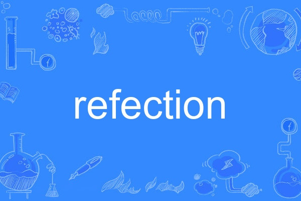 refection refection
