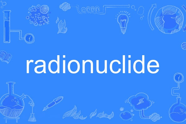 radionuclide radionuclide