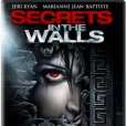 Secrets in the Walls Secrets in the Walls