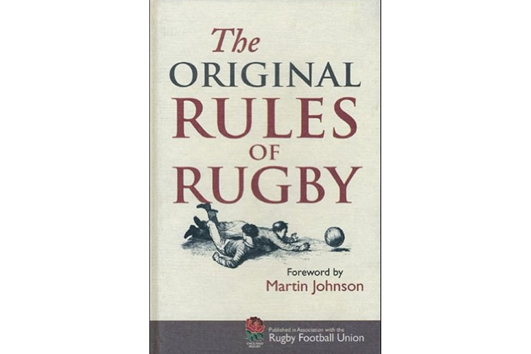 The Original Rules of Rugby The Original Rules of Rugby