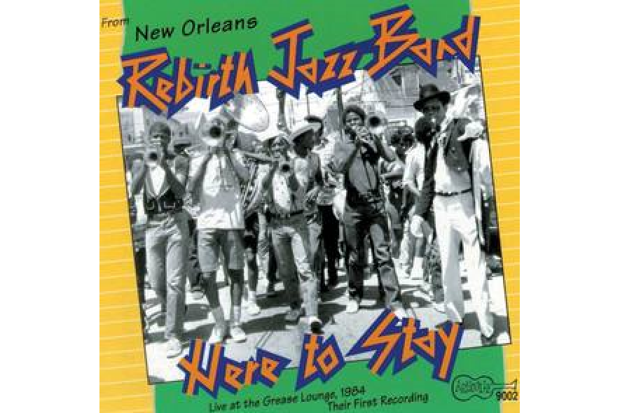 Rebirth Jazz Band Rebirth Jazz Band