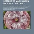 Letters of Mary, Queen of Scots