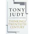 Thinking the Twentieth Century(2012年William Heinemann出版的圖書) Thinking the Twentieth Century(2012年William Heinemann出版的圖書)