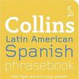 Collins Latin American Spanish Phrasebook Collins Latin American Spanish Phrasebook