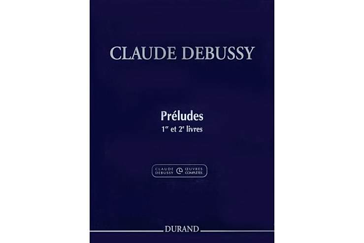 Preludes - Books 1 and 2 Preludes - Books 1 and 2