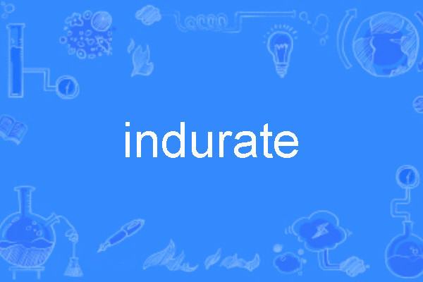 indurate indurate