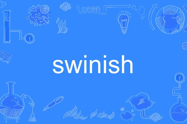 swinish swinish