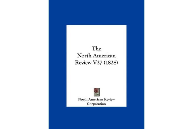 The North American Review V27 The North American Review V27