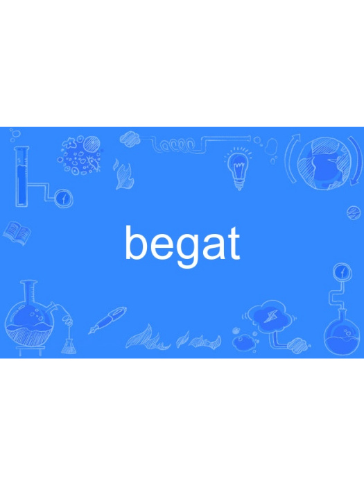 begat