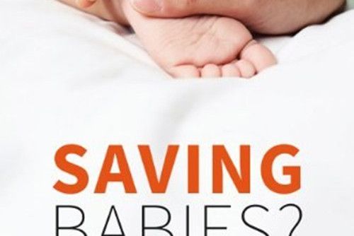 Saving Babies Saving Babies