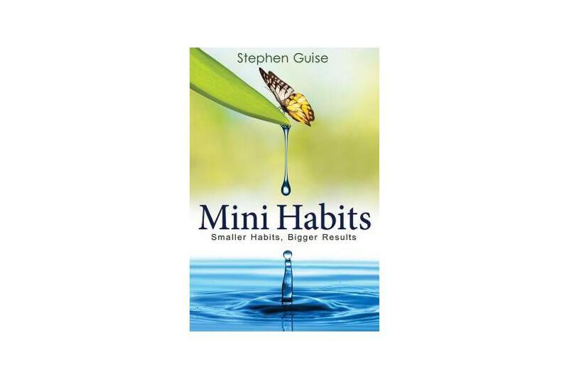 Mini Habits Mini Habits