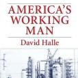America\x27s Working Man America\x27s Working Man