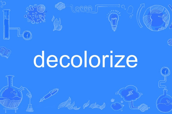 decolorize decolorize