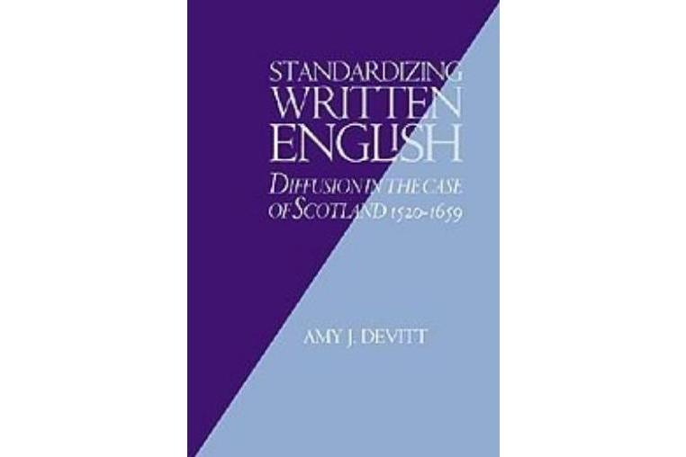 Standardizing Written English Standardizing Written English