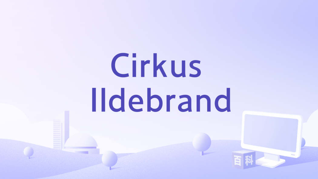 Cirkus Ildebrand Cirkus Ildebrand