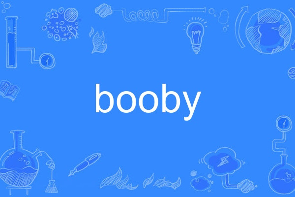 booby booby
