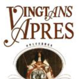二十年後(大仲馬著法國歷史小說) 二十年後(大仲馬著法國歷史小說)