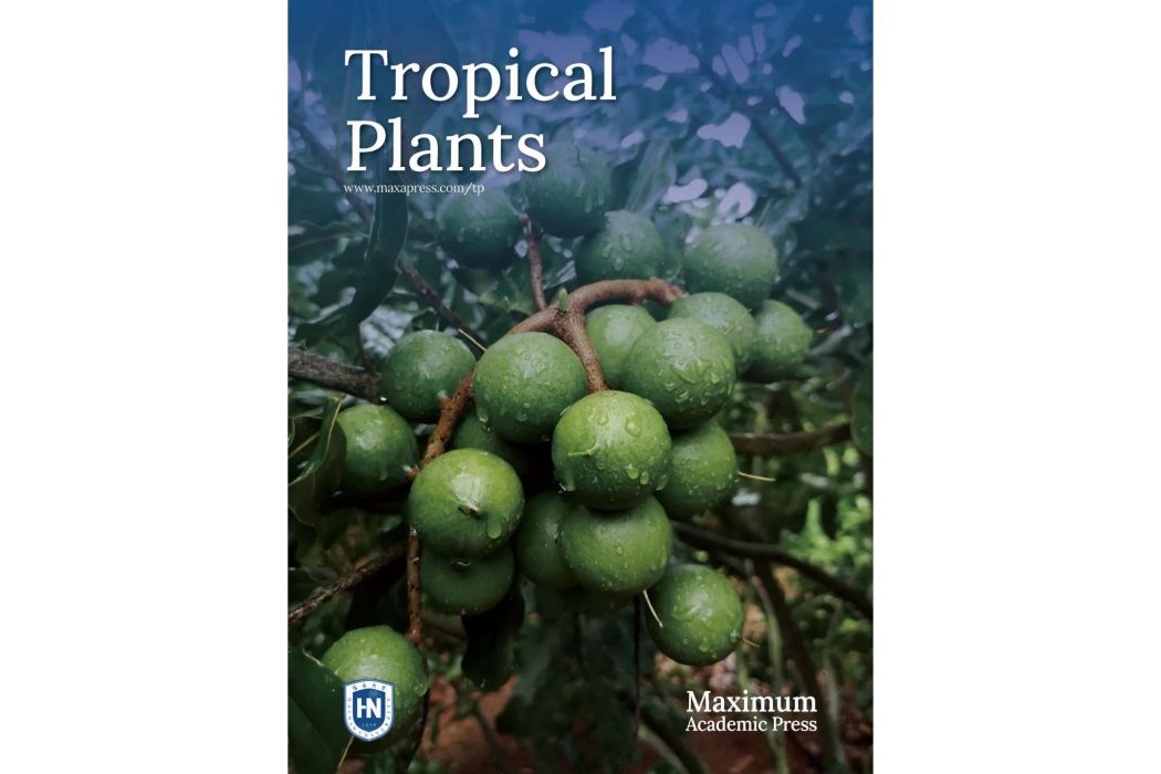 熱帶植物(海南大學主辦的英文學術期刊(Tropical Plants)) 熱帶植物(海南大學主辦的英文學術期刊(Tropical Plants))