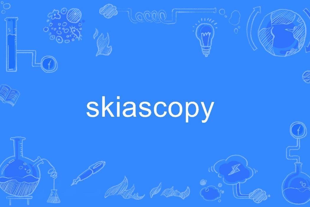 skiascopy skiascopy