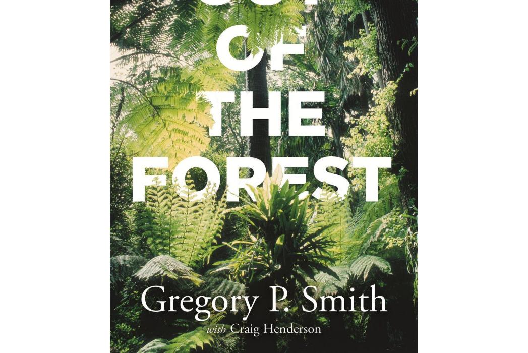 Out of the Forests Out of the Forests