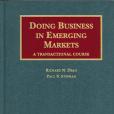 Doing Business in Emerging Markets(Dean, Richard N., Stephan, Paul B.著圖書) Doing Business in Emerging Markets(Dean, Richard N., Stephan, Paul B.著圖書)