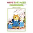 What\x27s Michael?: Fatcat Collection Volume 2 What\x27s Michael?: Fatcat Collection Volume 2
