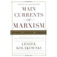 Main Currents of Marxism Main Currents of Marxism