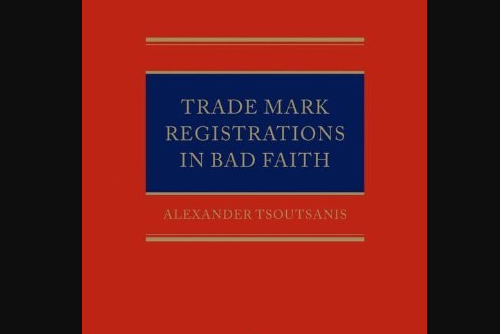 Trade Mark Registrations in Bad Faith Trade Mark Registrations in Bad Faith