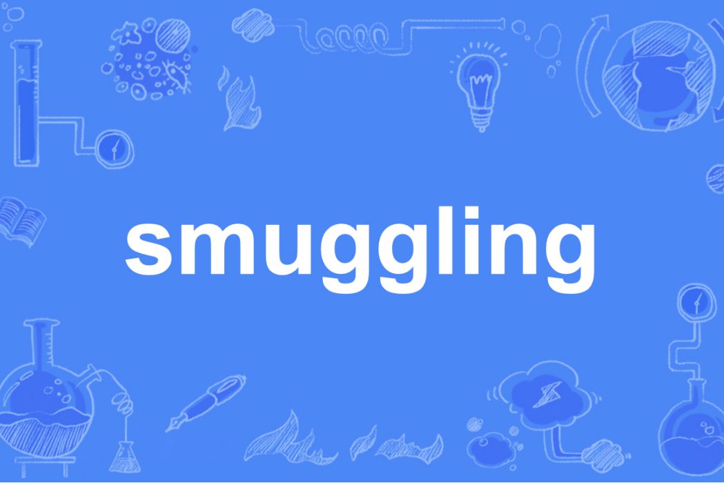 smuggling smuggling