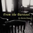 From the Barstool From the Barstool