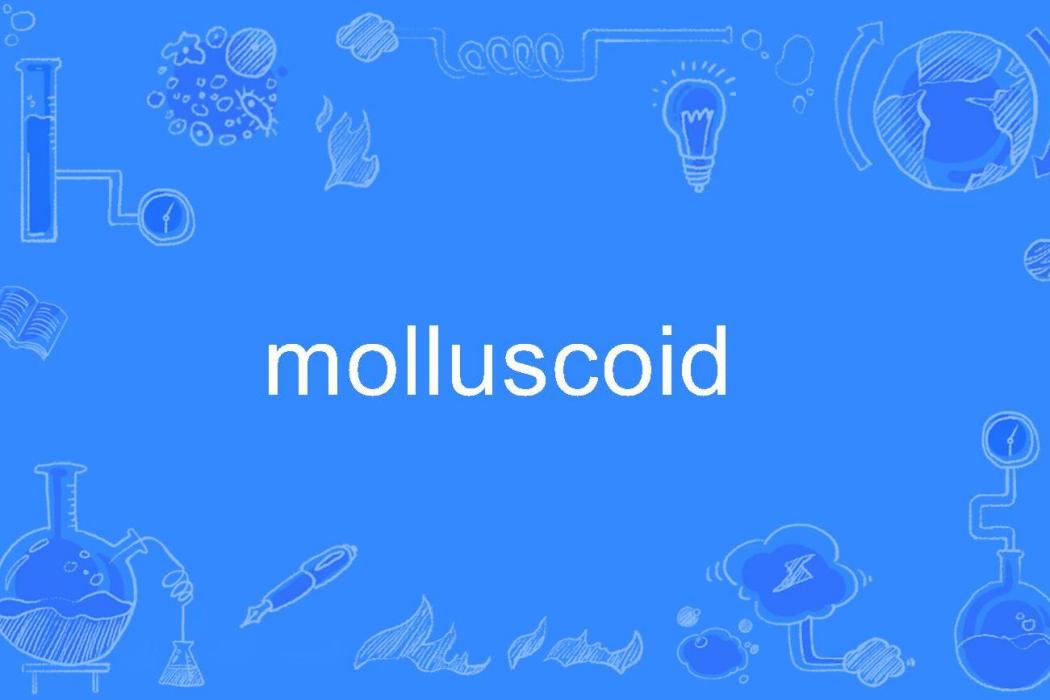 molluscoid molluscoid
