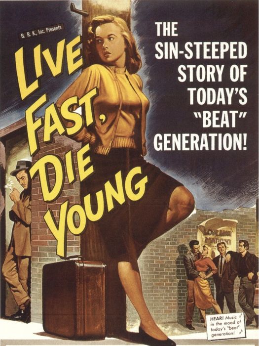 Live Fast, Die Young Live Fast, Die Young