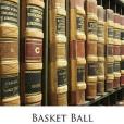 Basket Ball(Mather, Edwin J著圖書) Basket Ball(Mather, Edwin J著圖書)
