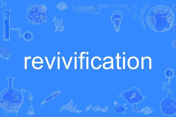 revivification revivification