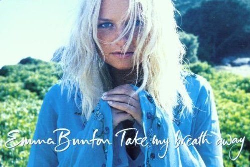Take My Breath Away(2001年愛瑪·伯頓演唱的歌曲) Take My Breath Away(2001年愛瑪·伯頓演唱的歌曲)