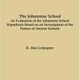 The Johannine School The Johannine School
