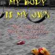 My Body is My Own My Body is My Own