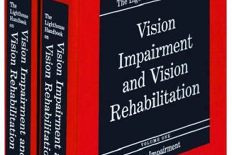 The Lighthouse Handbook on Vision Impairment and Vision Rehabilitation The Lighthouse Handbook on Vision Impairment and Vision Rehabilitation