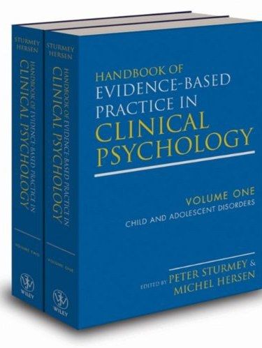 Handbook of Evidence-Based Practice in Clinical Psychology Handbook of Evidence-Based Practice in Clinical Psychology
