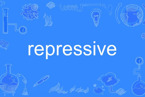 repressive repressive